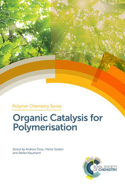 Organic Catalysis for Polymerisation