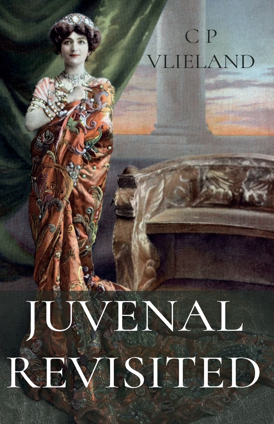 Juvenal Revisited
