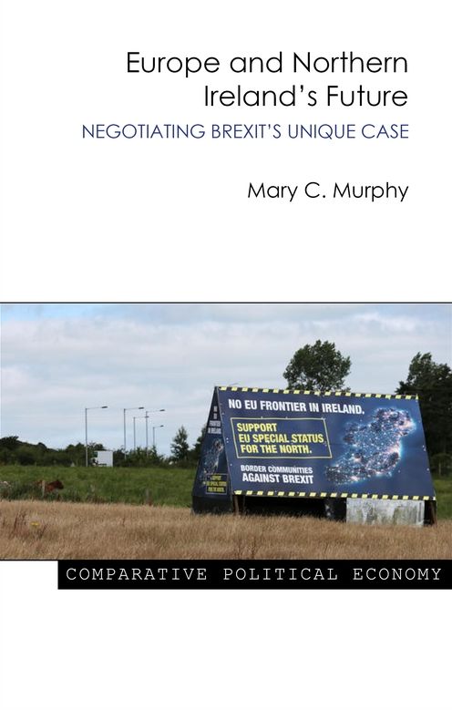 Europe and Northern Ireland's Future: Negotiating Brexit's Unique Case