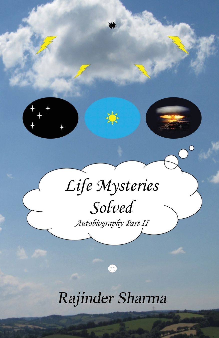 Life Mysteries Solved: Autobiography Part II