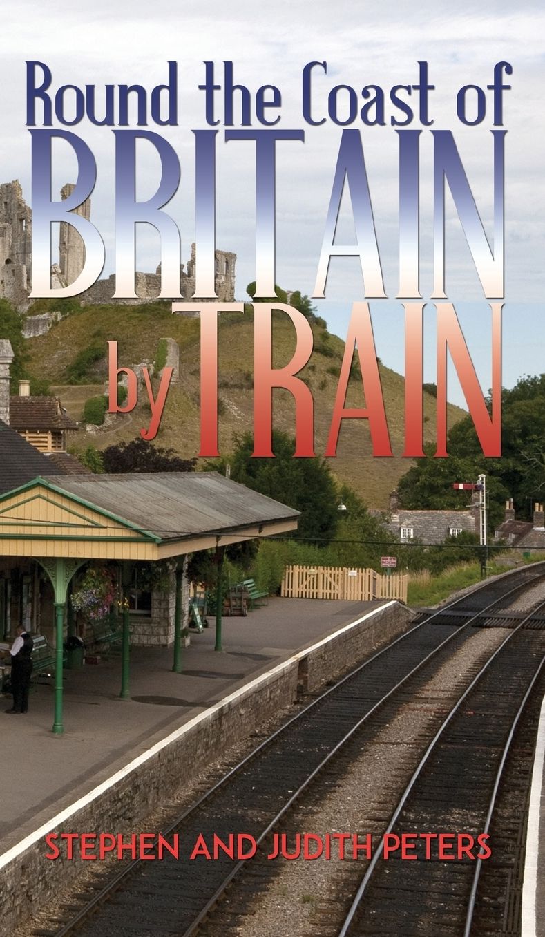 Round the Coast of Britain by Train