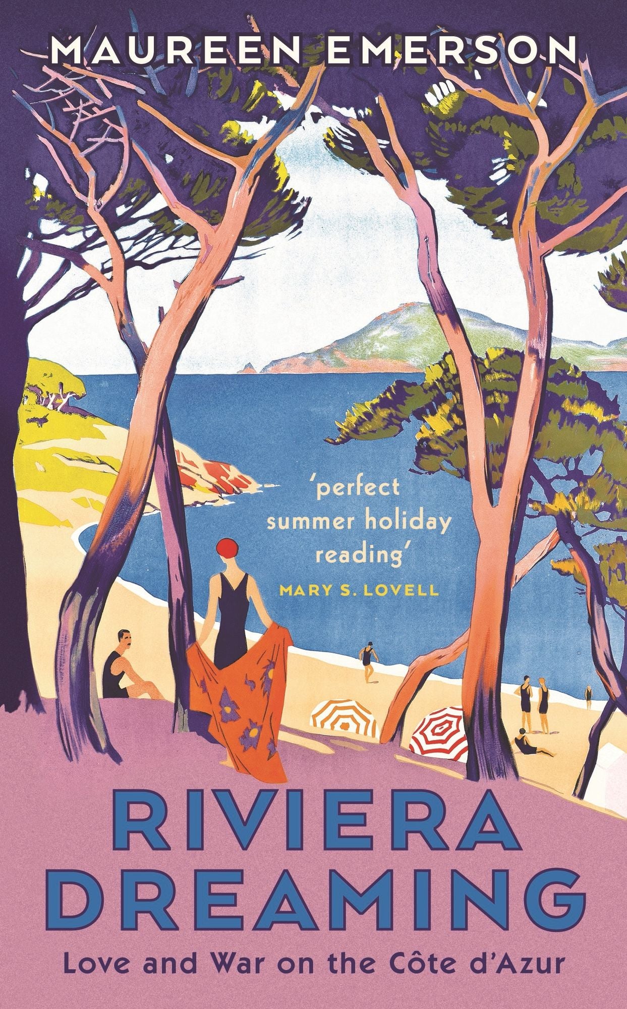 Riviera Dreaming: Love and War on the CÃ¯Â¿Â½te d'Azur