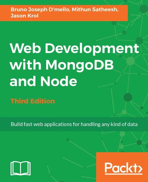 Web Development with MongoDB and Node - Third Edition
