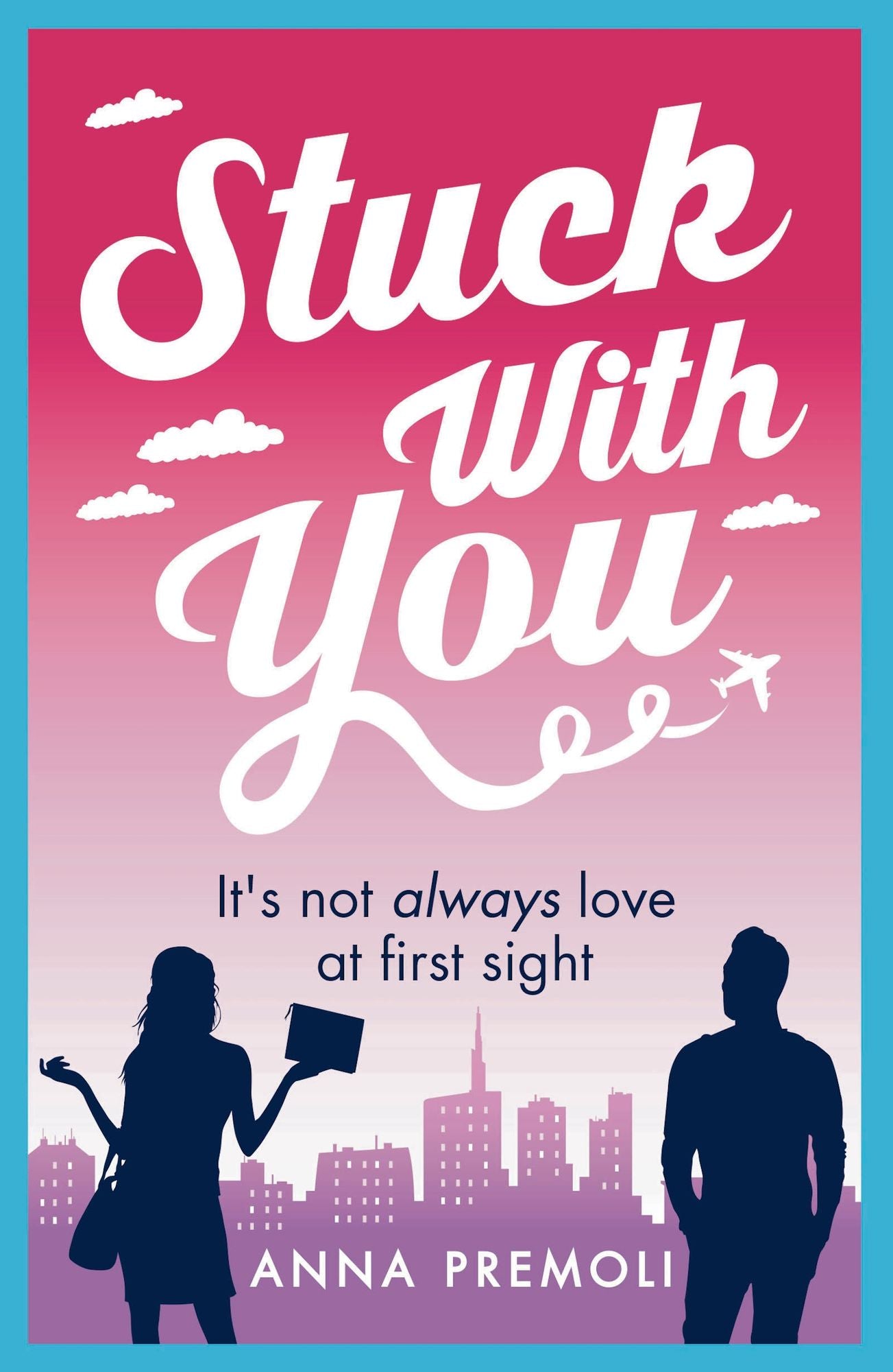 Stuck with You: A fun, feisty romance