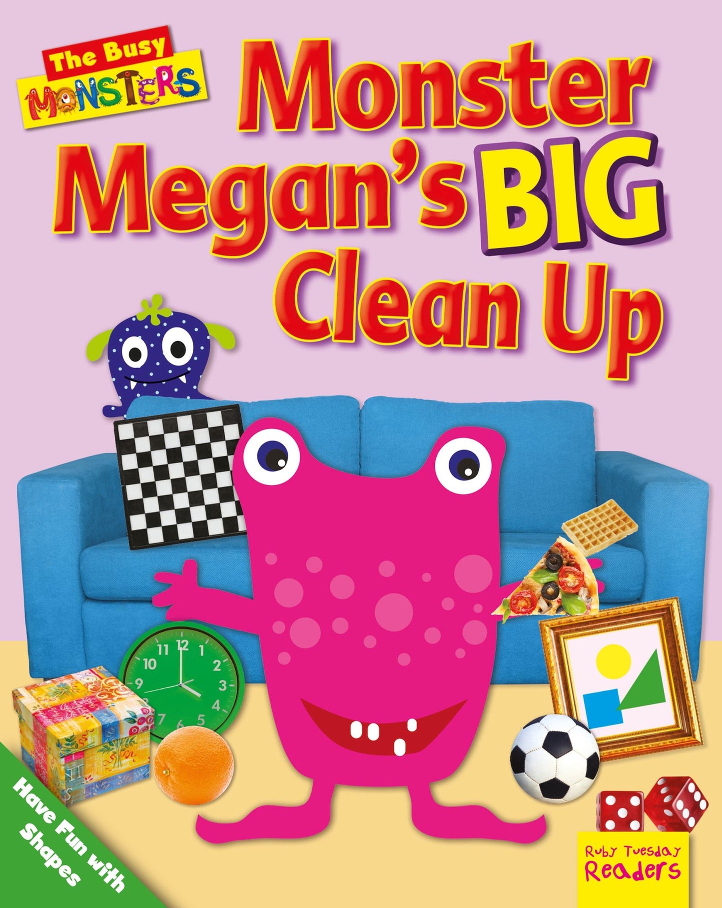 Monster Megan's BIG Clean Up: Have Fun with Shapes