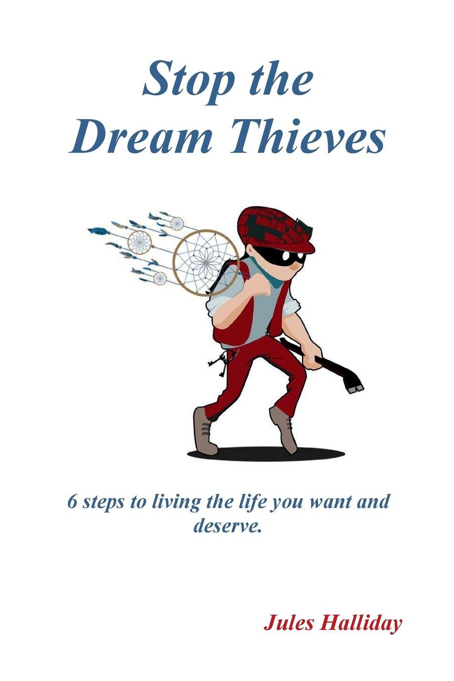 Stop the Dream Thieves