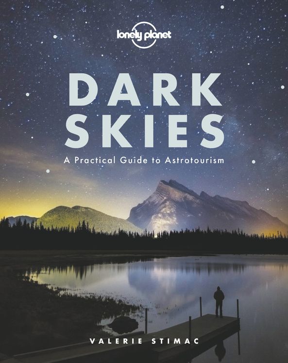 Dark Skies : A Practical Guide to Astrotourism