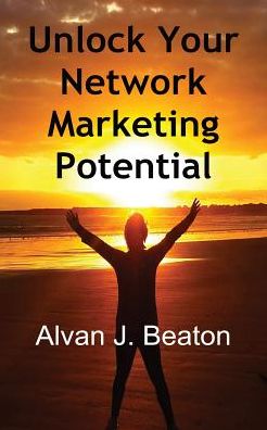 Unlock Your Network Marketing Potential