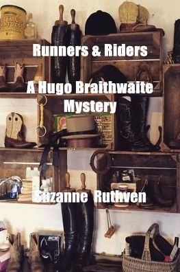 Runners & Riders - A Hugo Braithwaite Mystery - Book 3