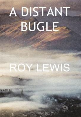 A DISTANT BUGLE