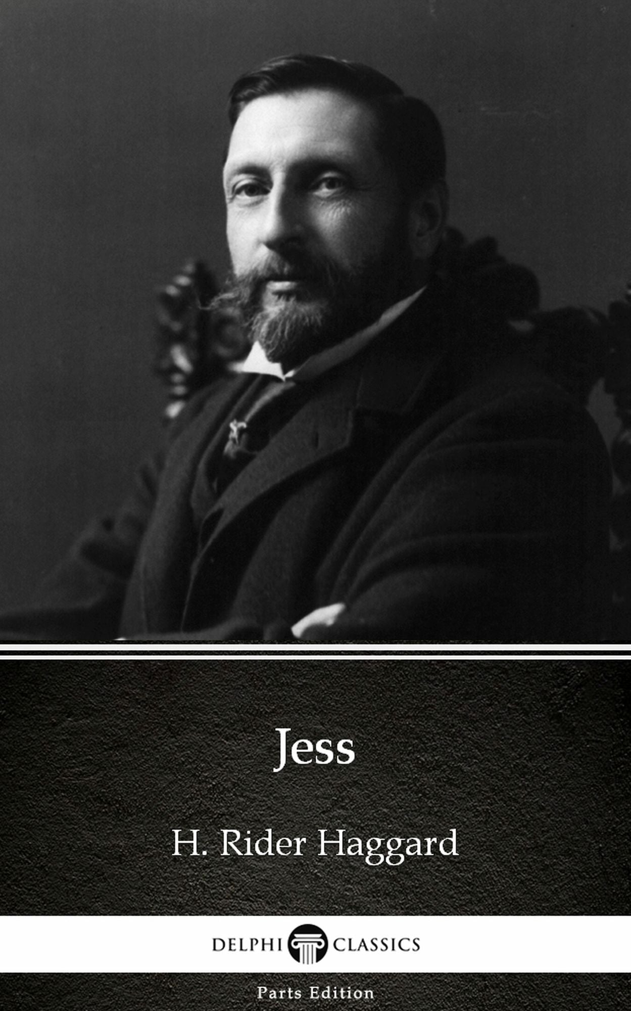 Jess by H. Rider Haggard - Delphi Classics (Illustrated)