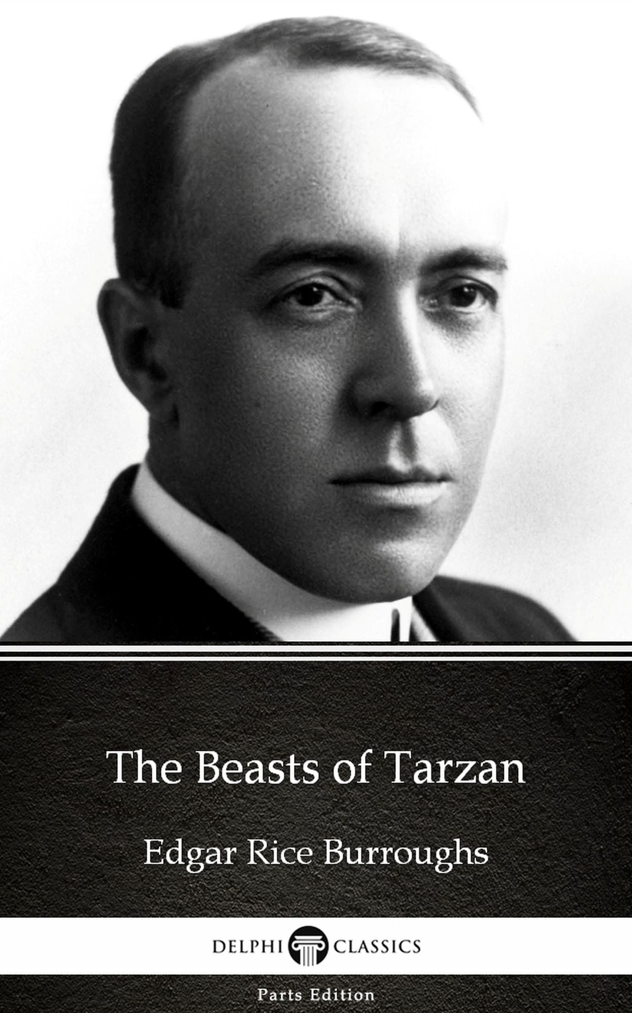 The Beasts of Tarzan by Edgar Rice Burroughs - Delphi Classics (Illustrated)