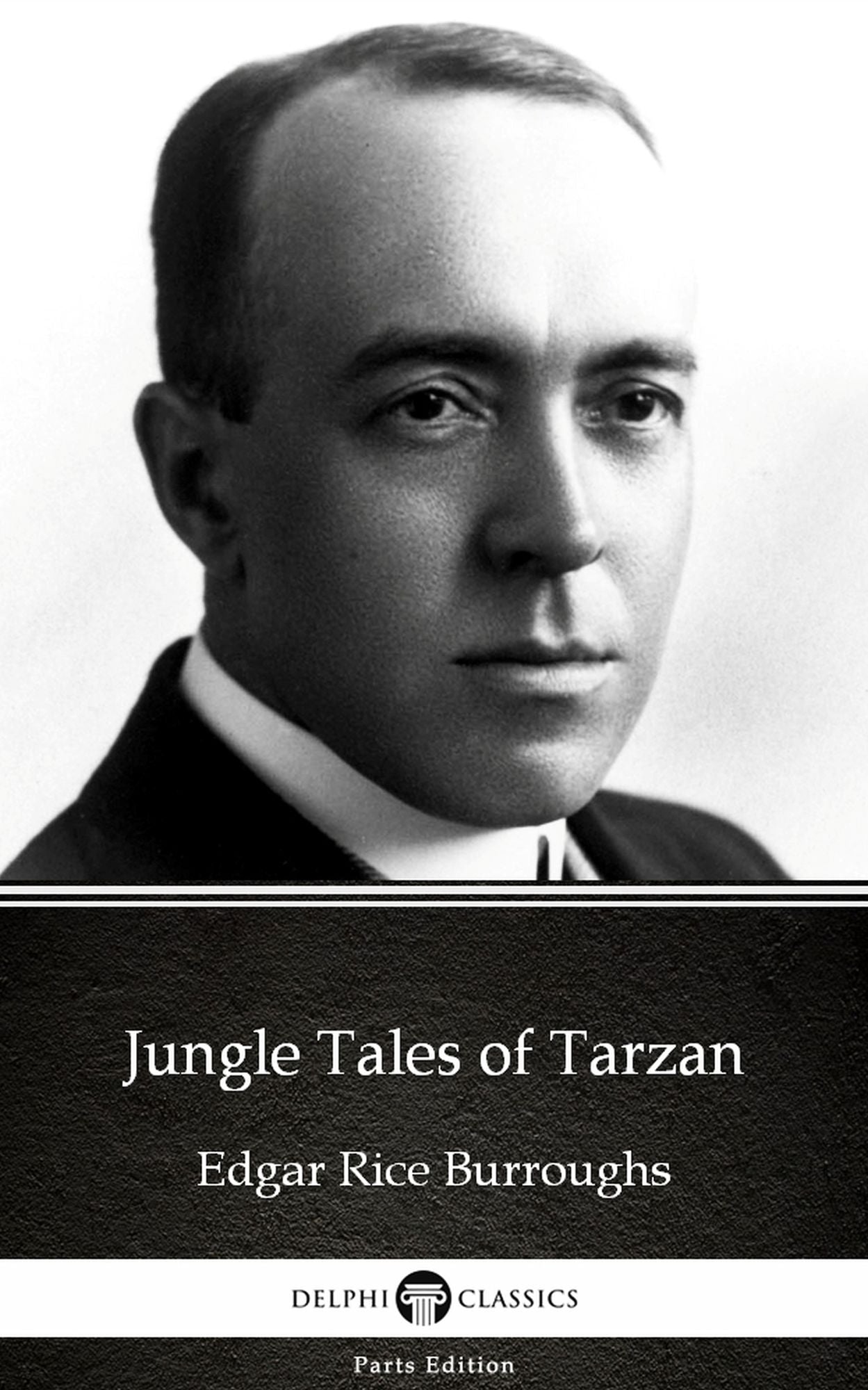 Jungle Tales of Tarzan by Edgar Rice Burroughs - Delphi Classics (Illustrated)