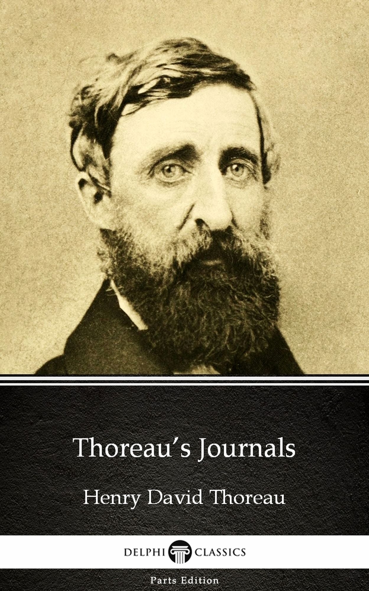 Thoreau's Journals by Henry David Thoreau - Delphi Classics (Illustrated)