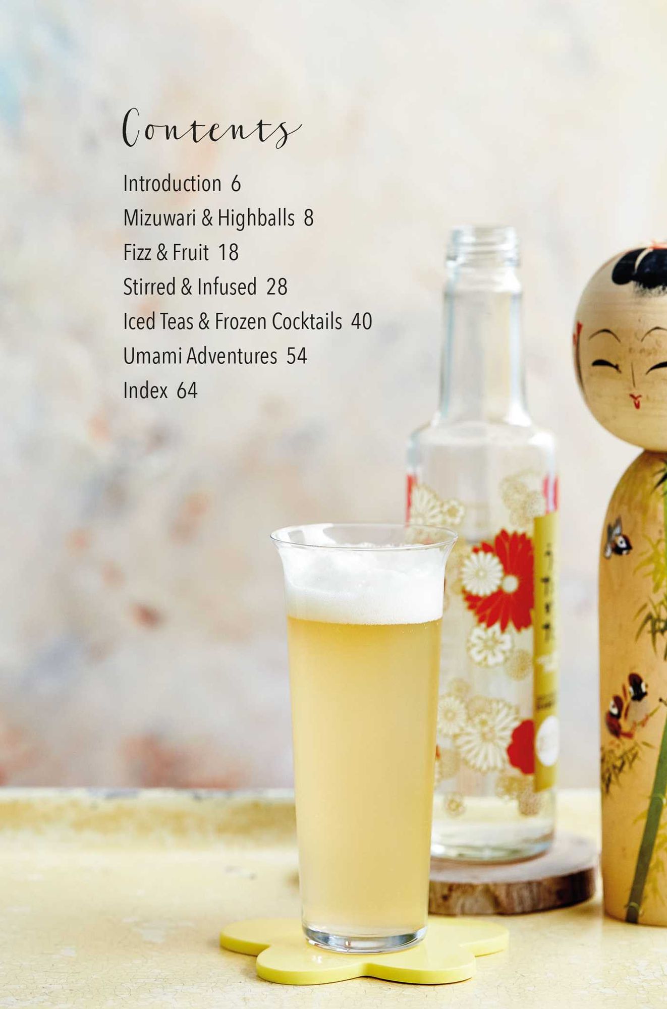 Japanese Cocktails: 40 Highballs, Spritzes and Other Refreshing Low-Alcohol Drinks