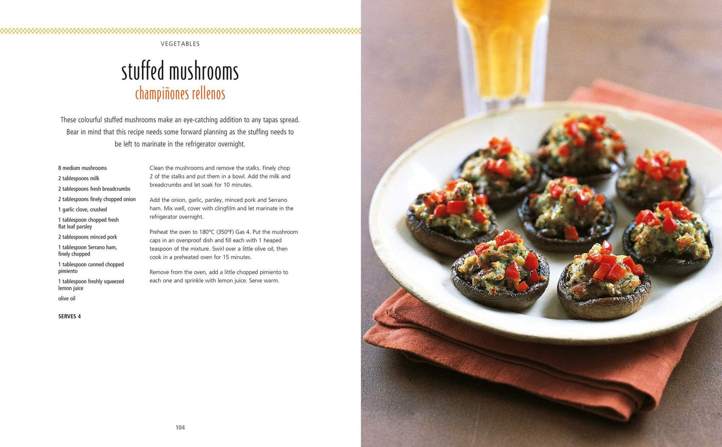 Tapas: More Than 60 Delicious Spanish Small Plates to Share