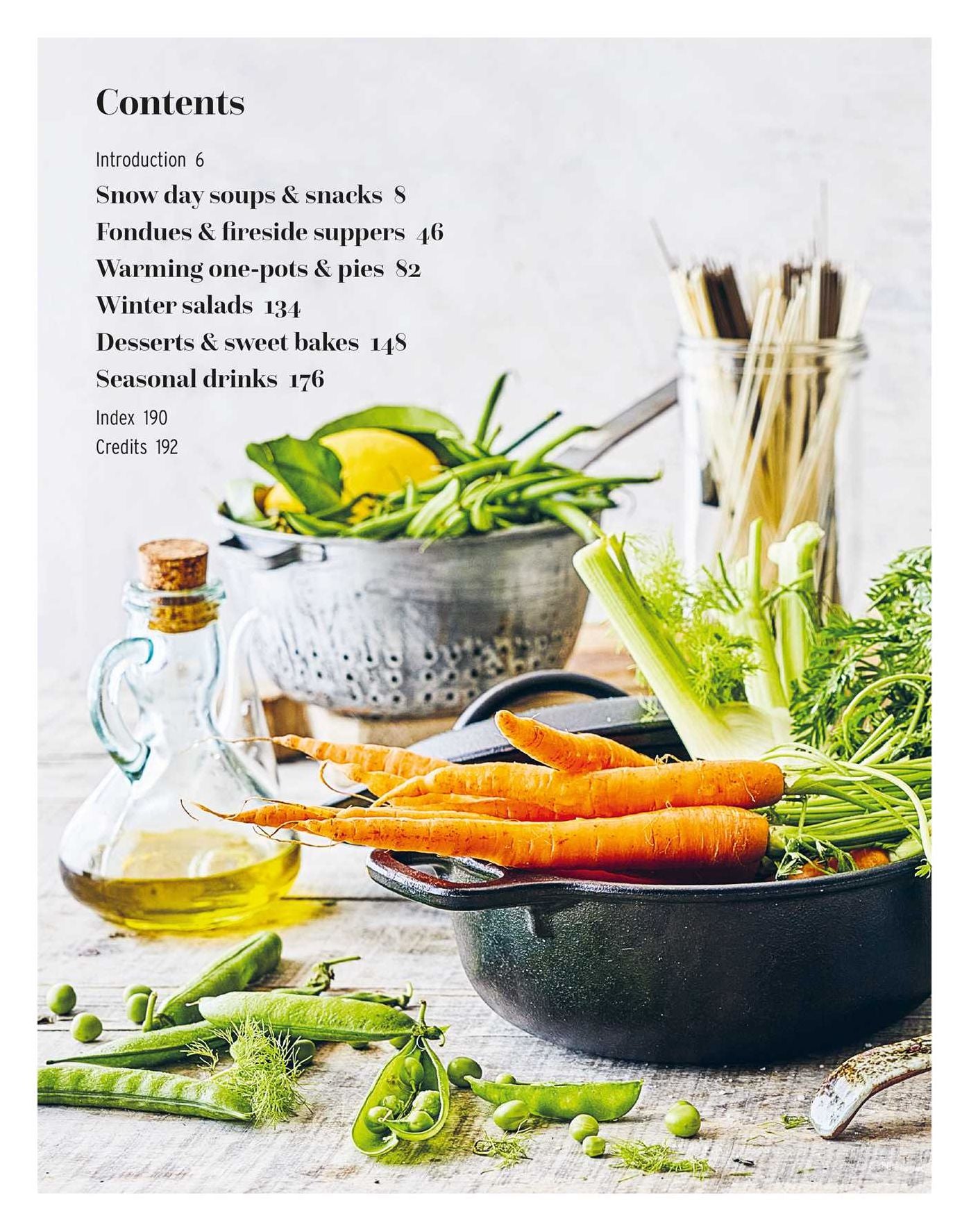A Cookbook for Winter: More than 95 nurturing & comforting recipes for the colder months