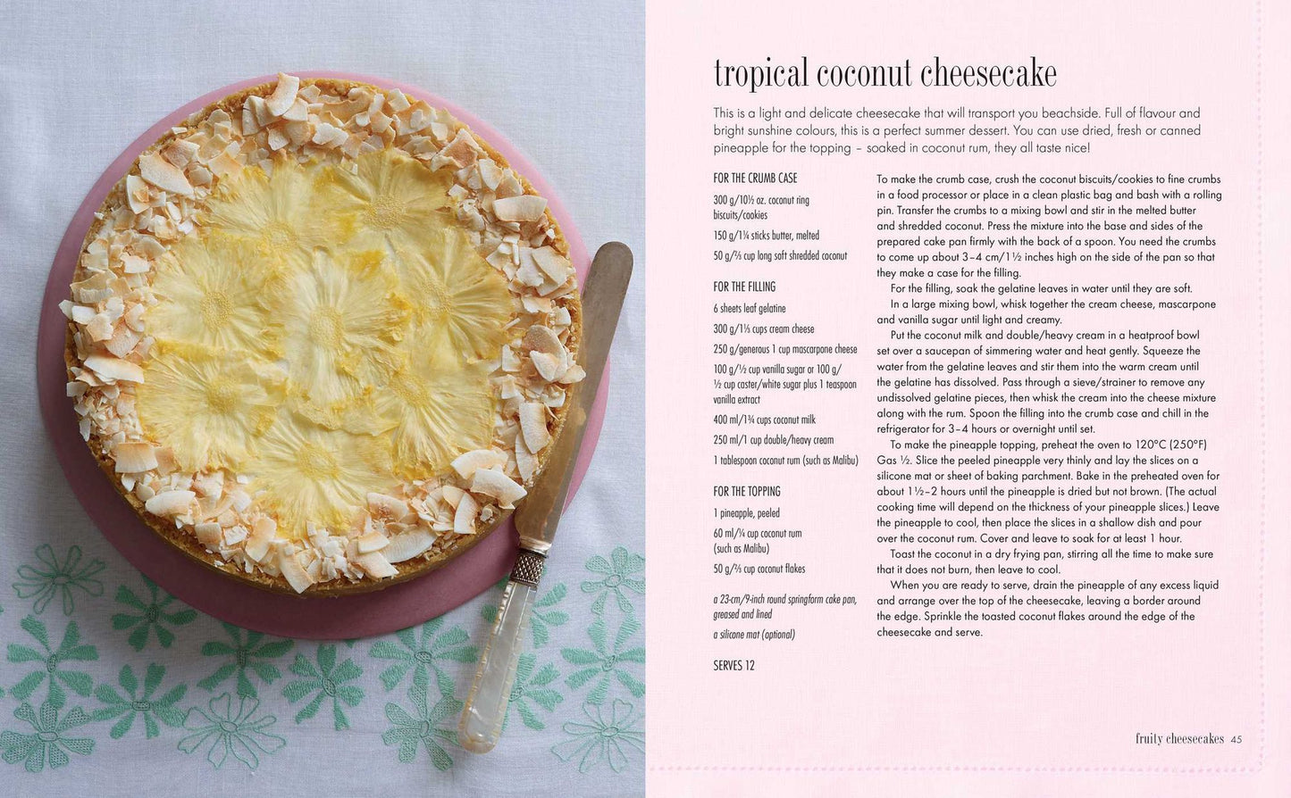 Cheesecake: Over 60 scrumptious recipes for creamy confections