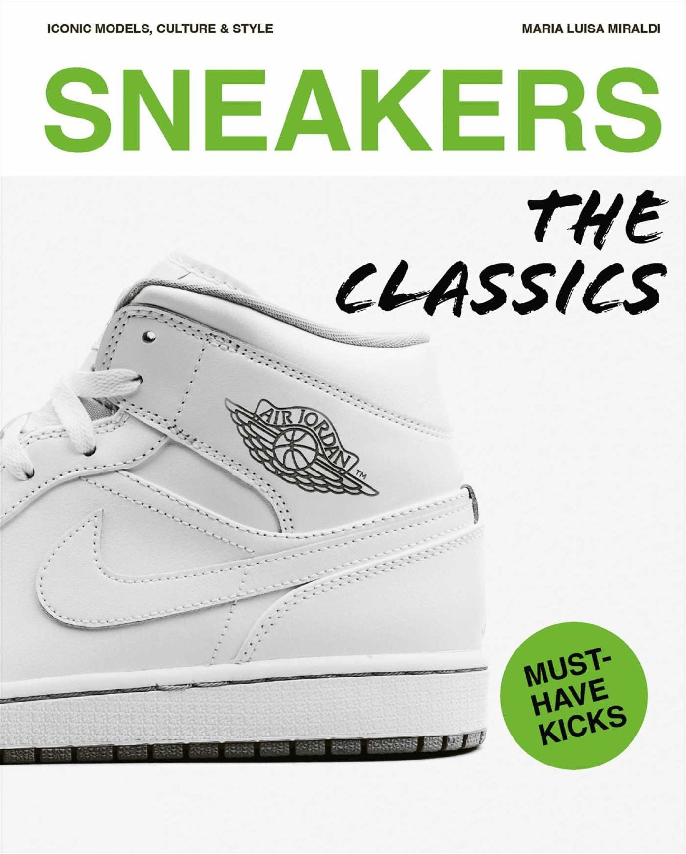 Sneakers: The Classics