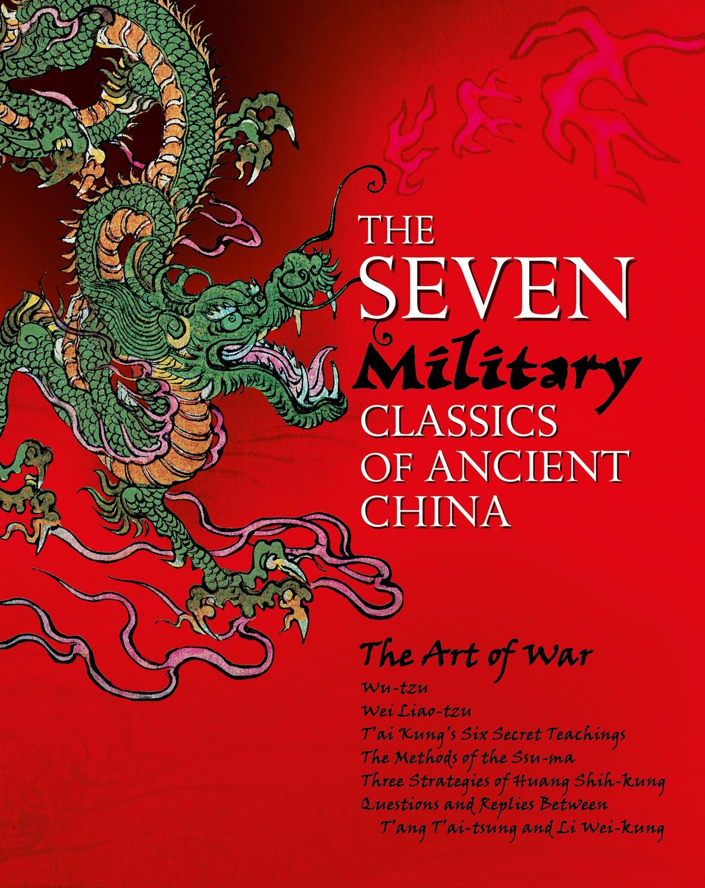 The Seven Military Classics of Ancient China
