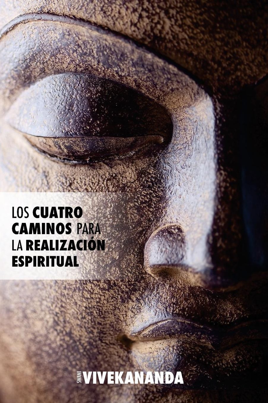 Los Cuatro Caminos para la Realización Espiritual