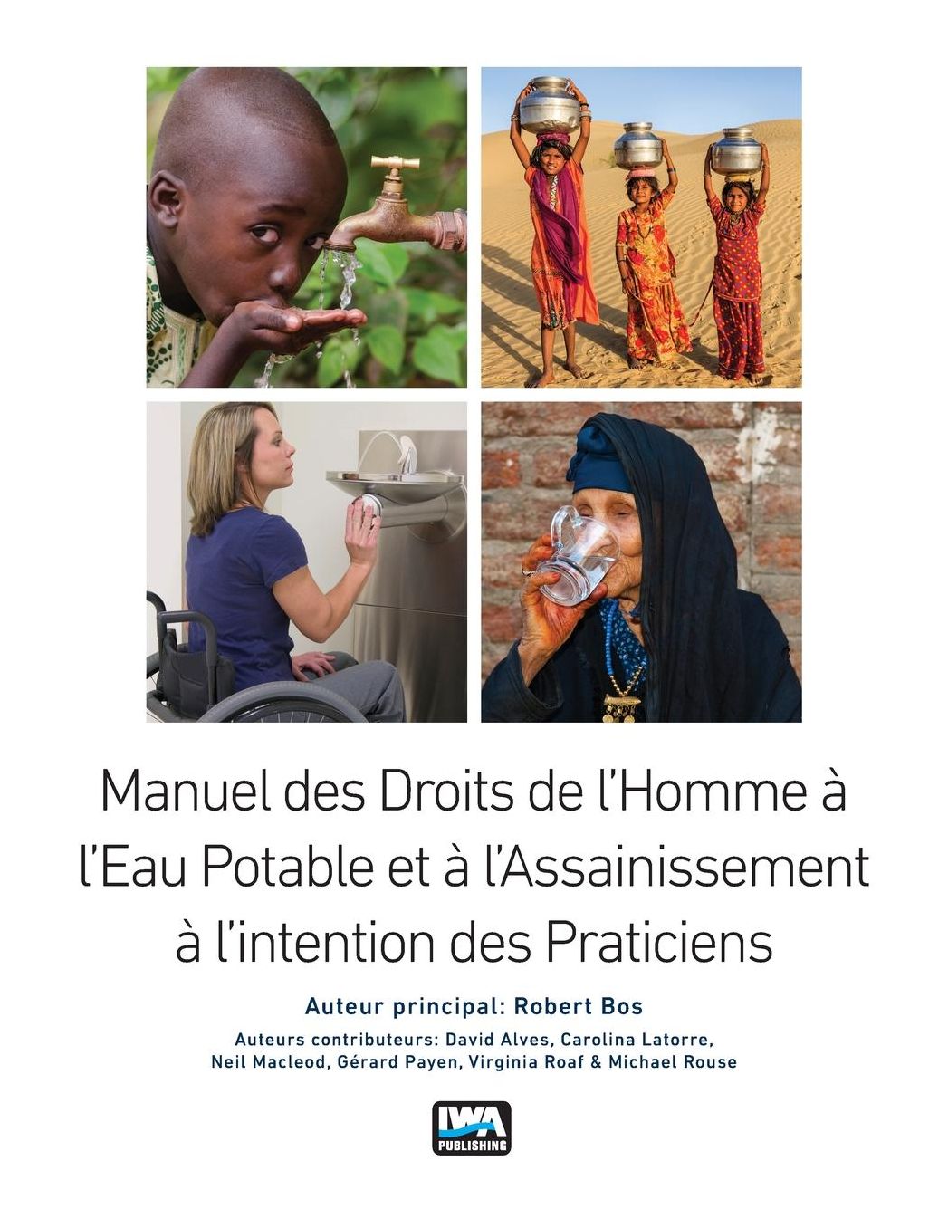 Manuel des Droits de l'Homme a l'Eau Potable et a l'Assainissement a l'intention des Praticiens