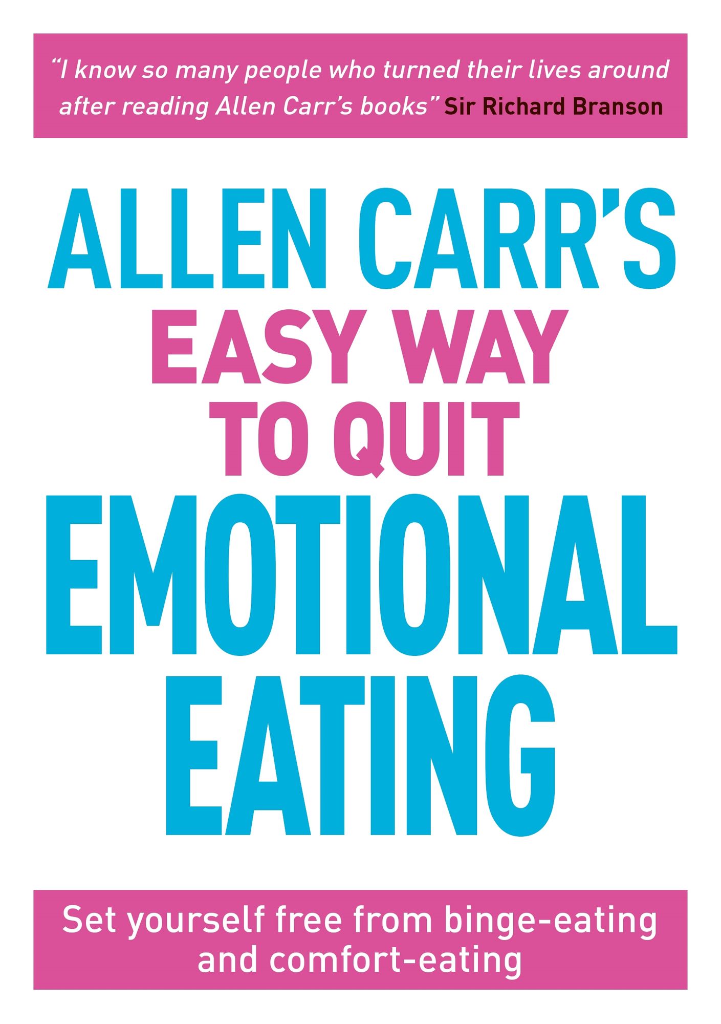 Allen Carr's Easy Way to Quit Emotional Eating