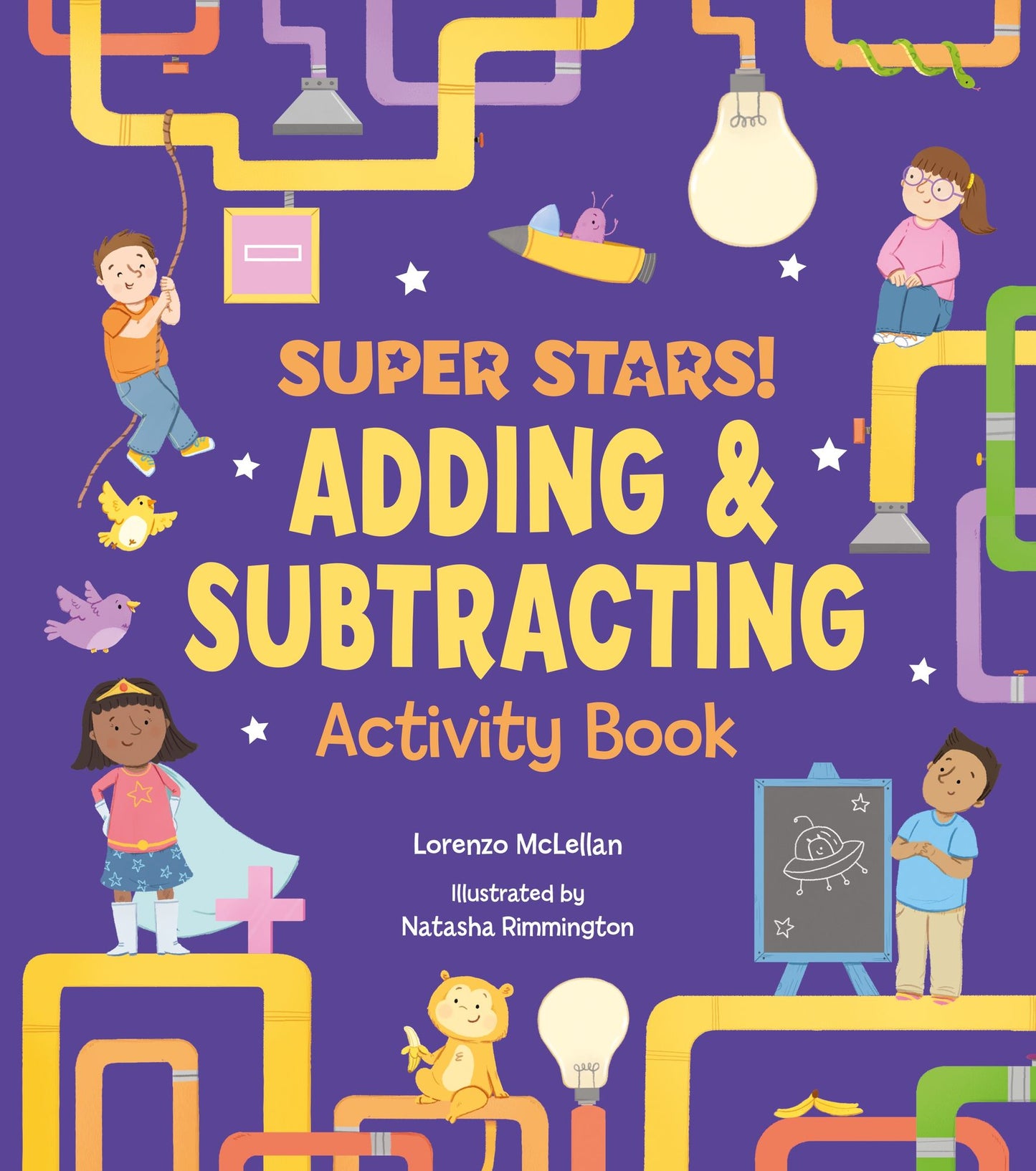 Super Stars!: Adding and Subtracting Activity Book