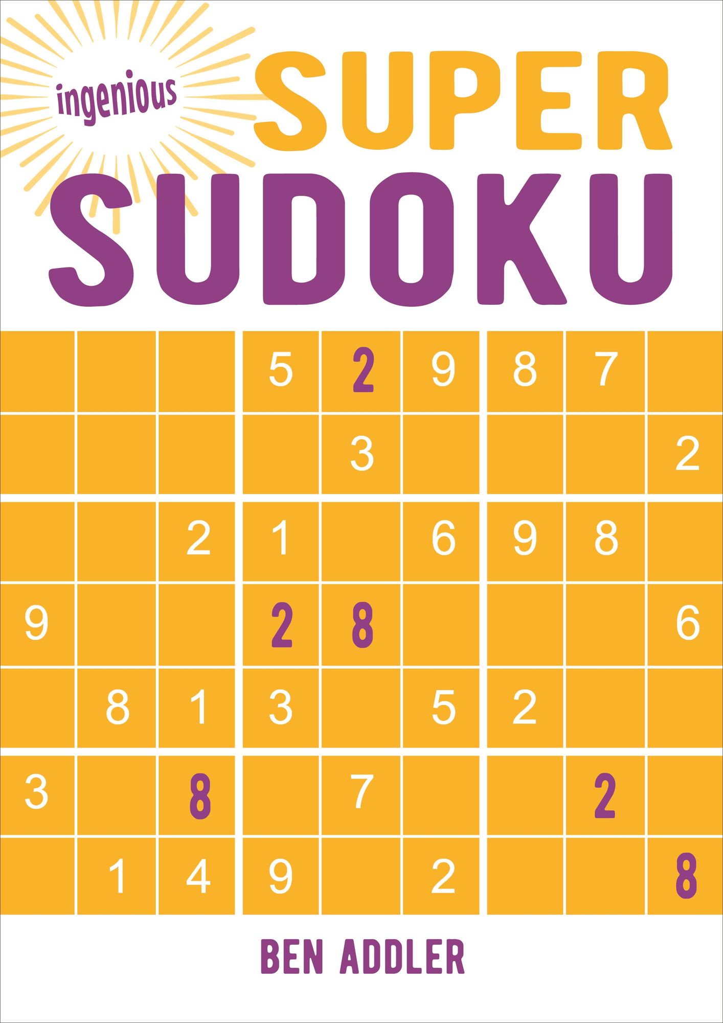 The Ingenious Book of Sudoku
