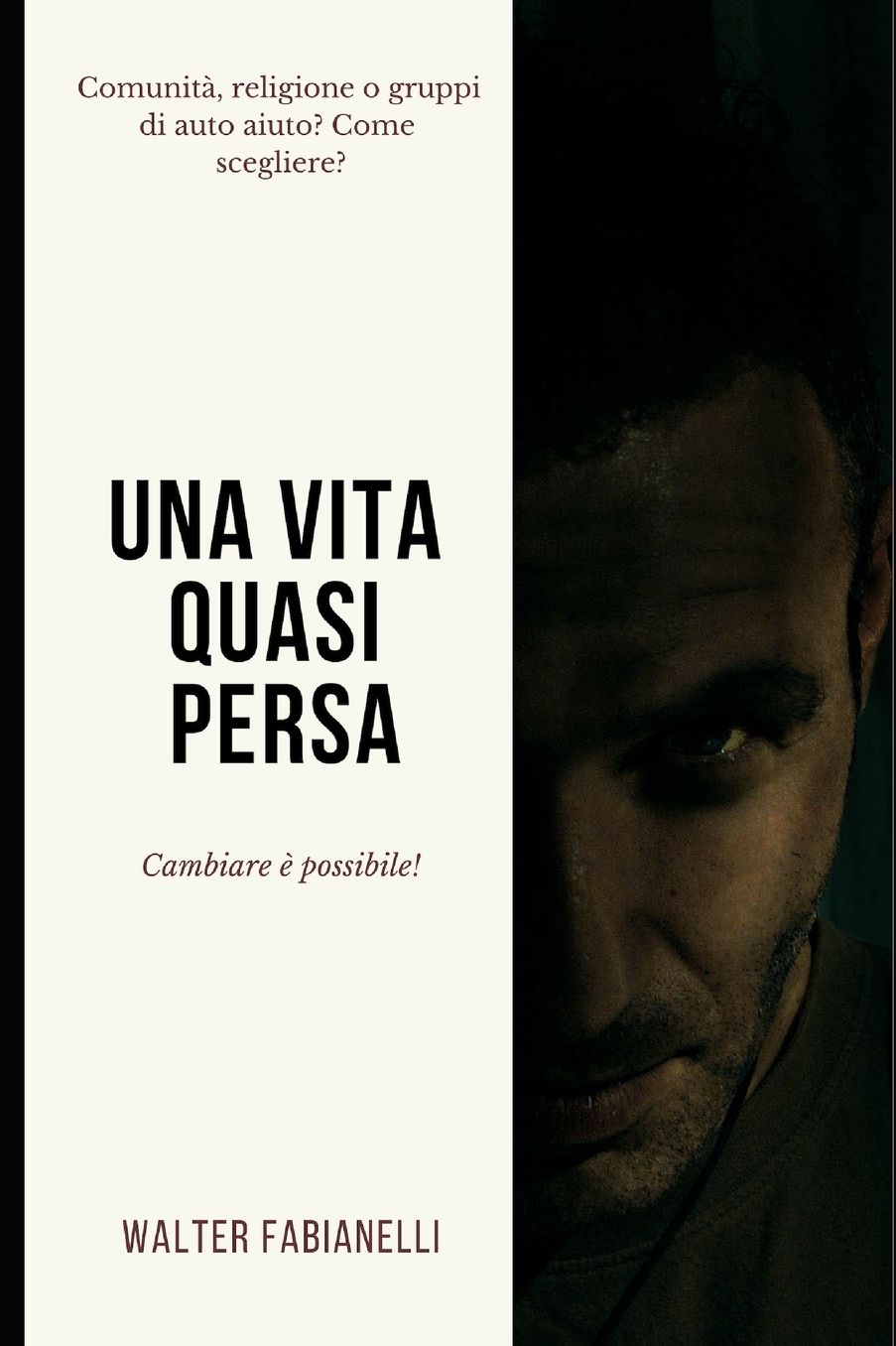 Una vita quasi persa