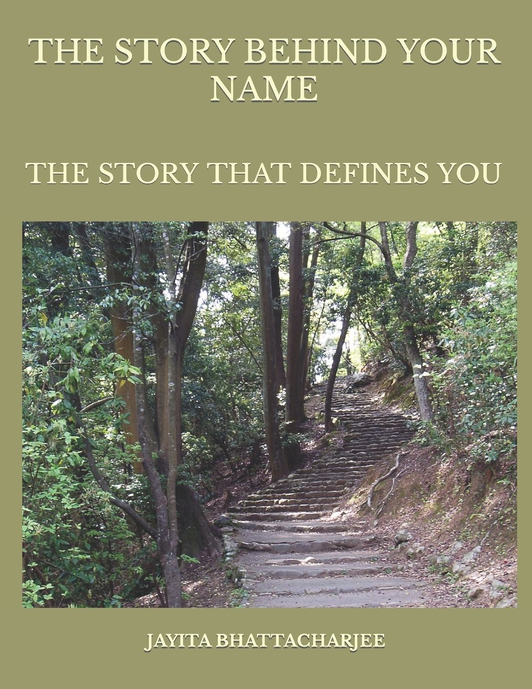 The Story Behind Your Name: The story that defines you