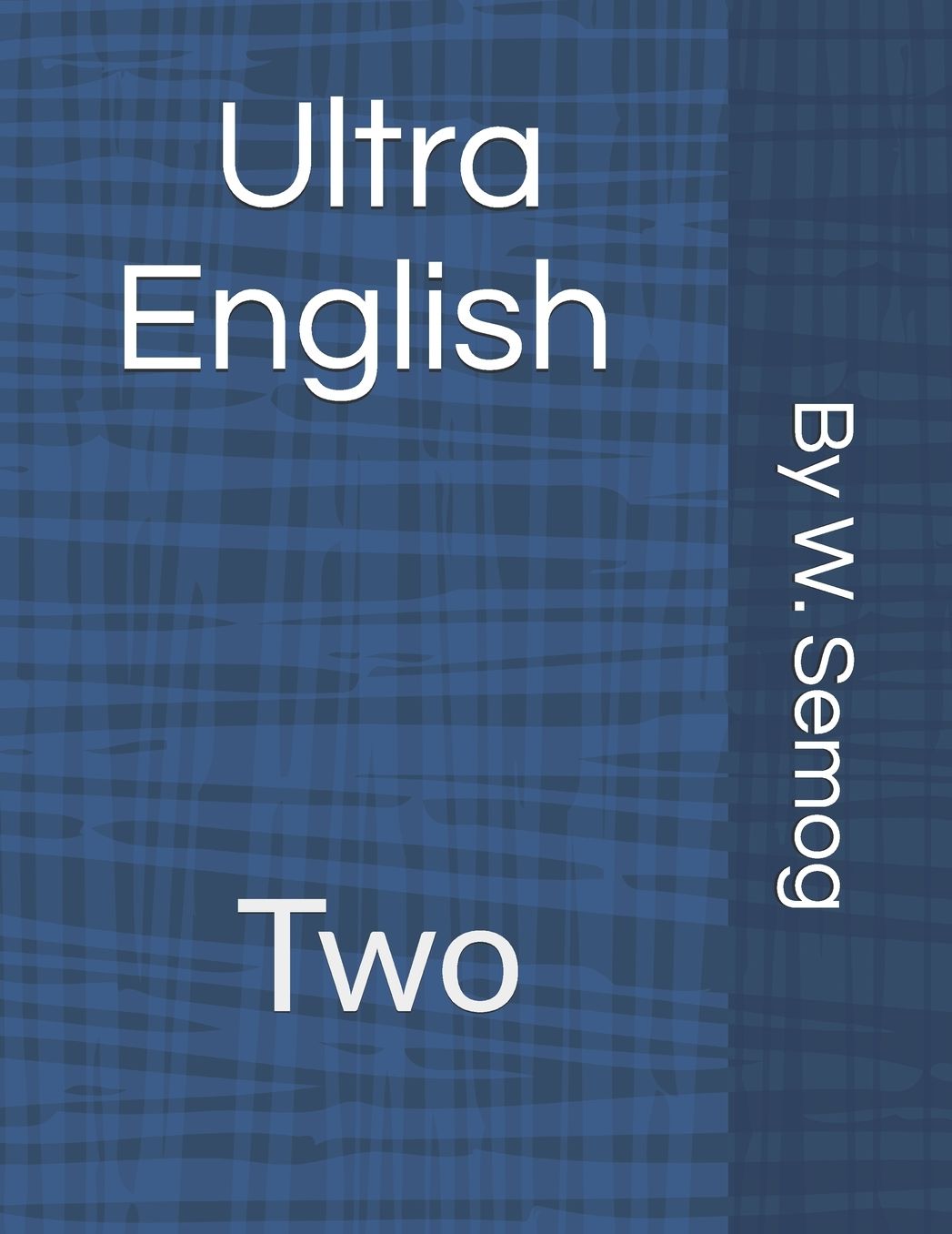 Ultra English: Two