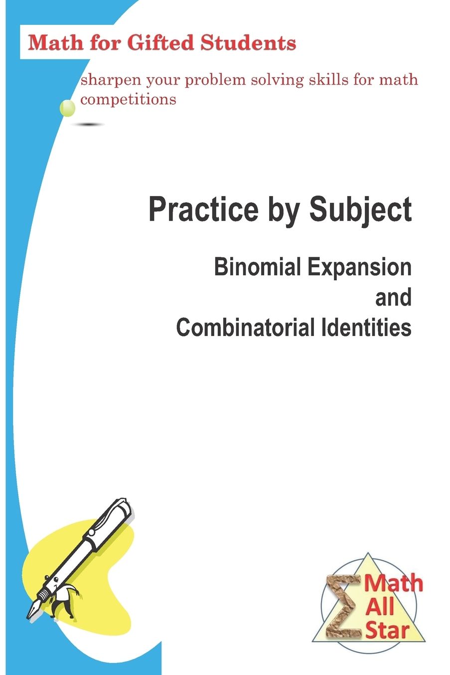 Practice by Subject: Binomial Expansion and Combinatorial Identities: Math for Gifted Students