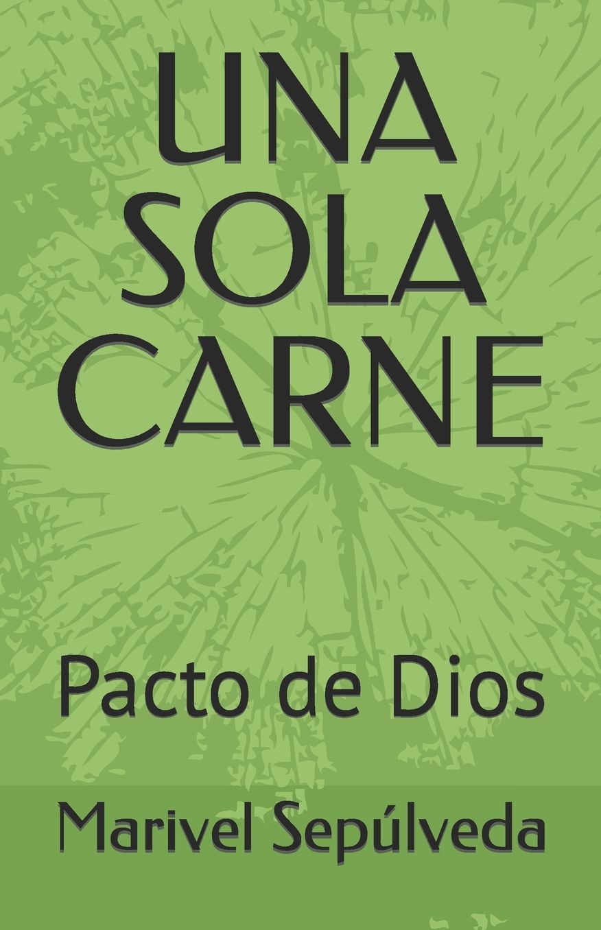 UNA SOLA CARNE: Pacto de Dios