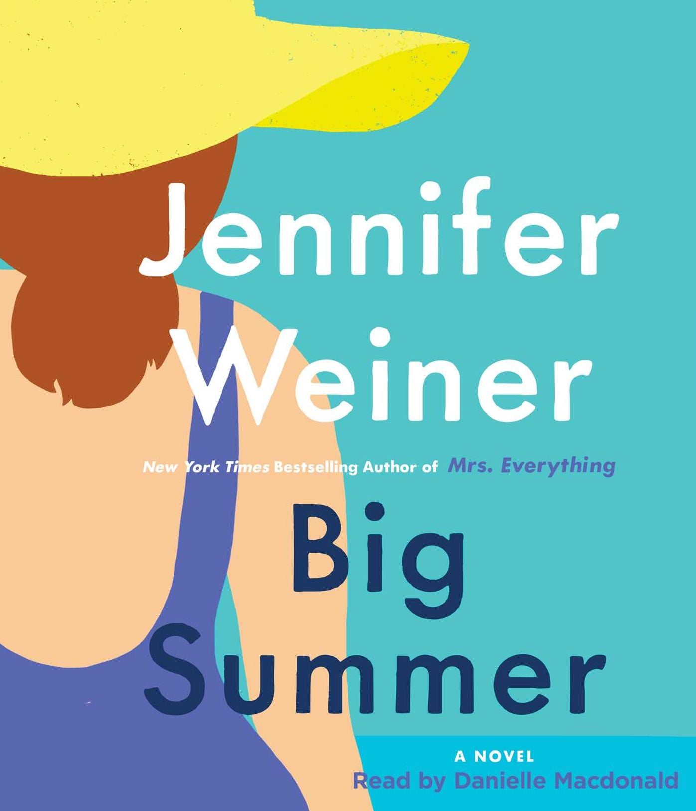 Big Summer: A Novel