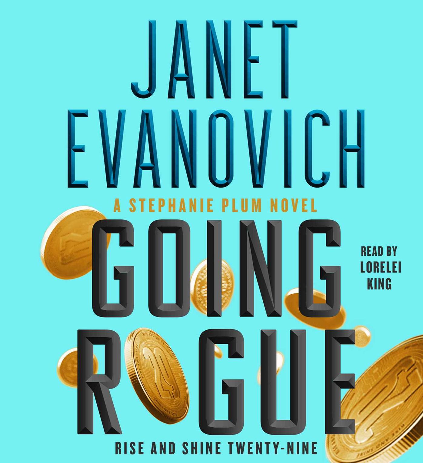 Going Rogue: Rise and Shine Twenty-Nine