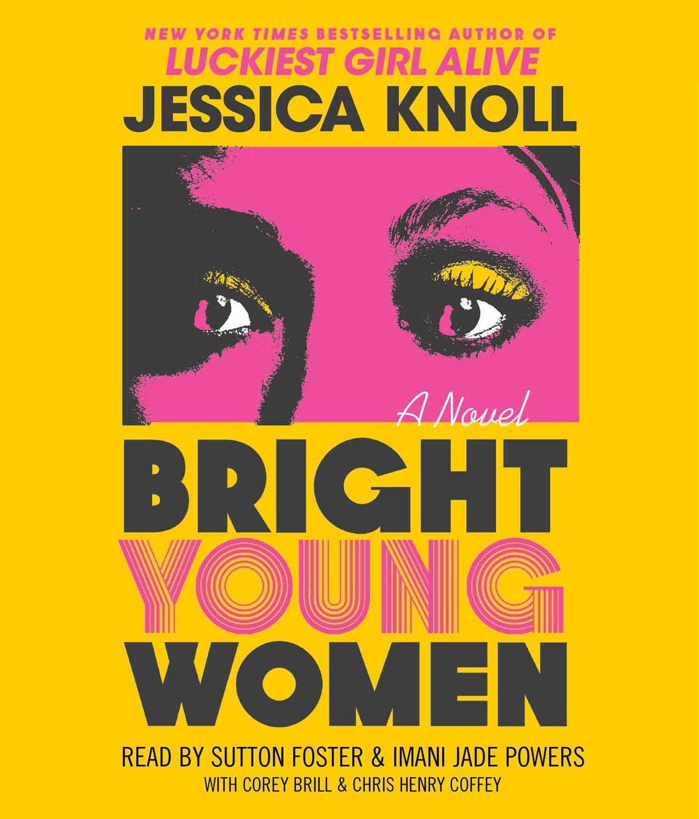 Bright Young Women: A Novel
