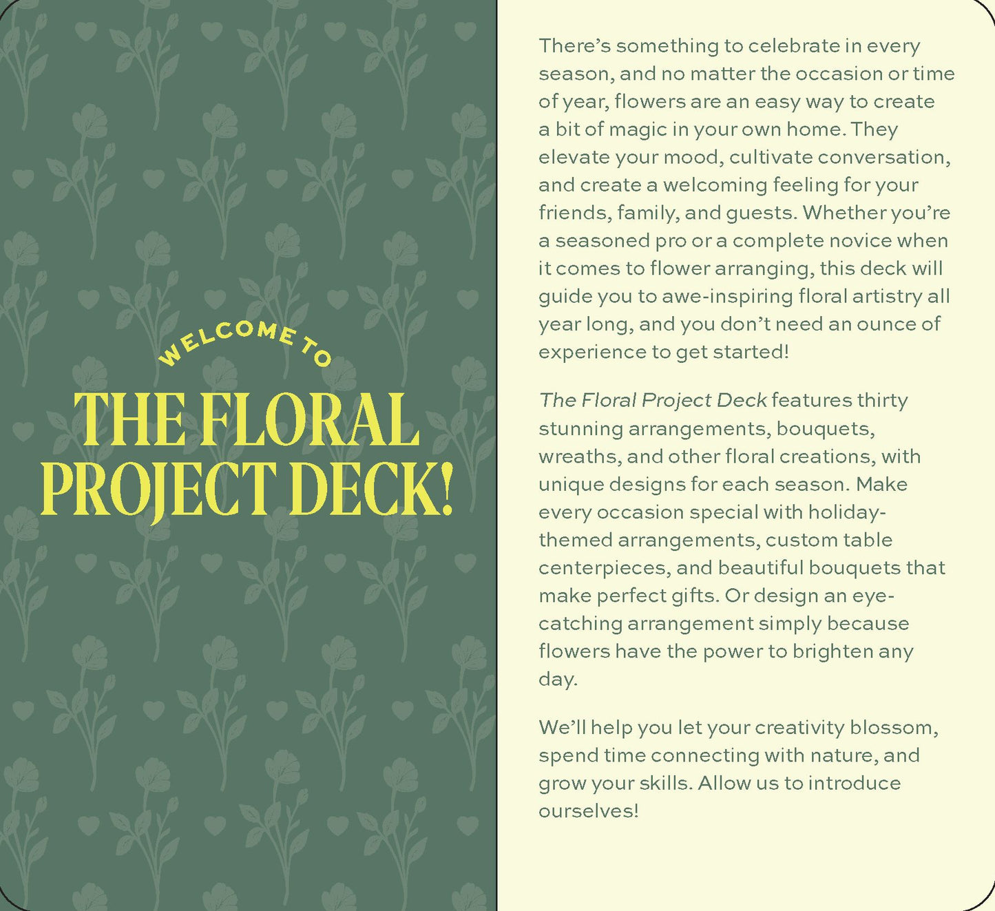 The Floral Project Deck: 30 DIY Bouquets, Arrangements, Wreaths & Other Seasonal Flower Projects