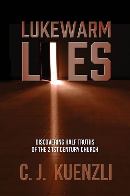 Lukewarm Lies: Discovering the Truth that Exposes the Lies We've Believe