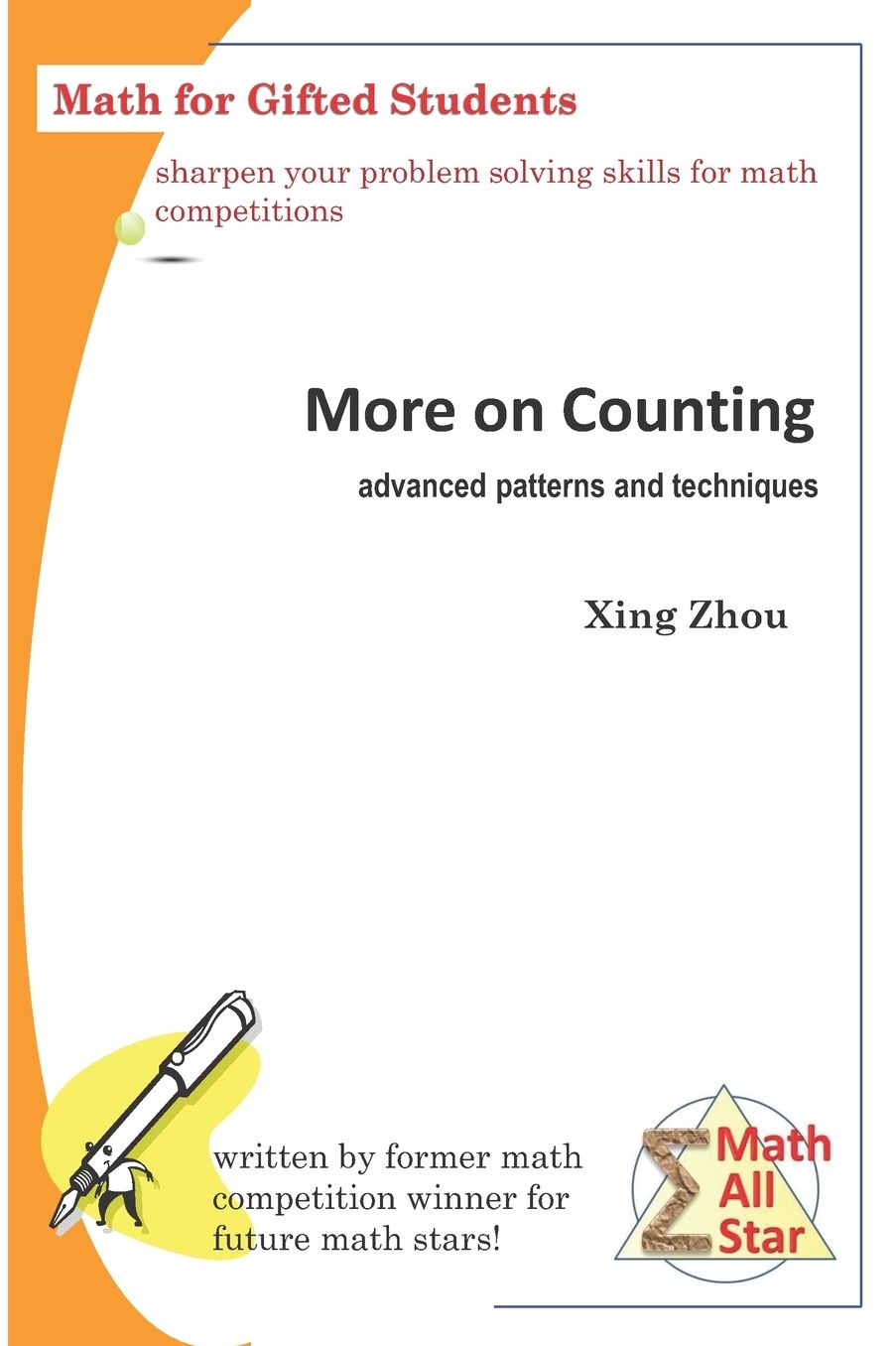 More on Counting (Advanced Patterns and Techniques): Math for Gifted Students