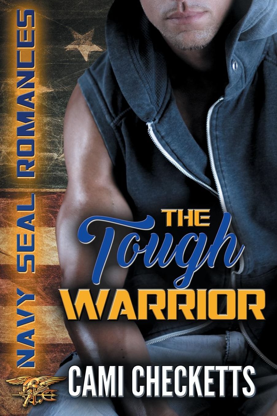 The Tough Warrior: Navy Seal Romance