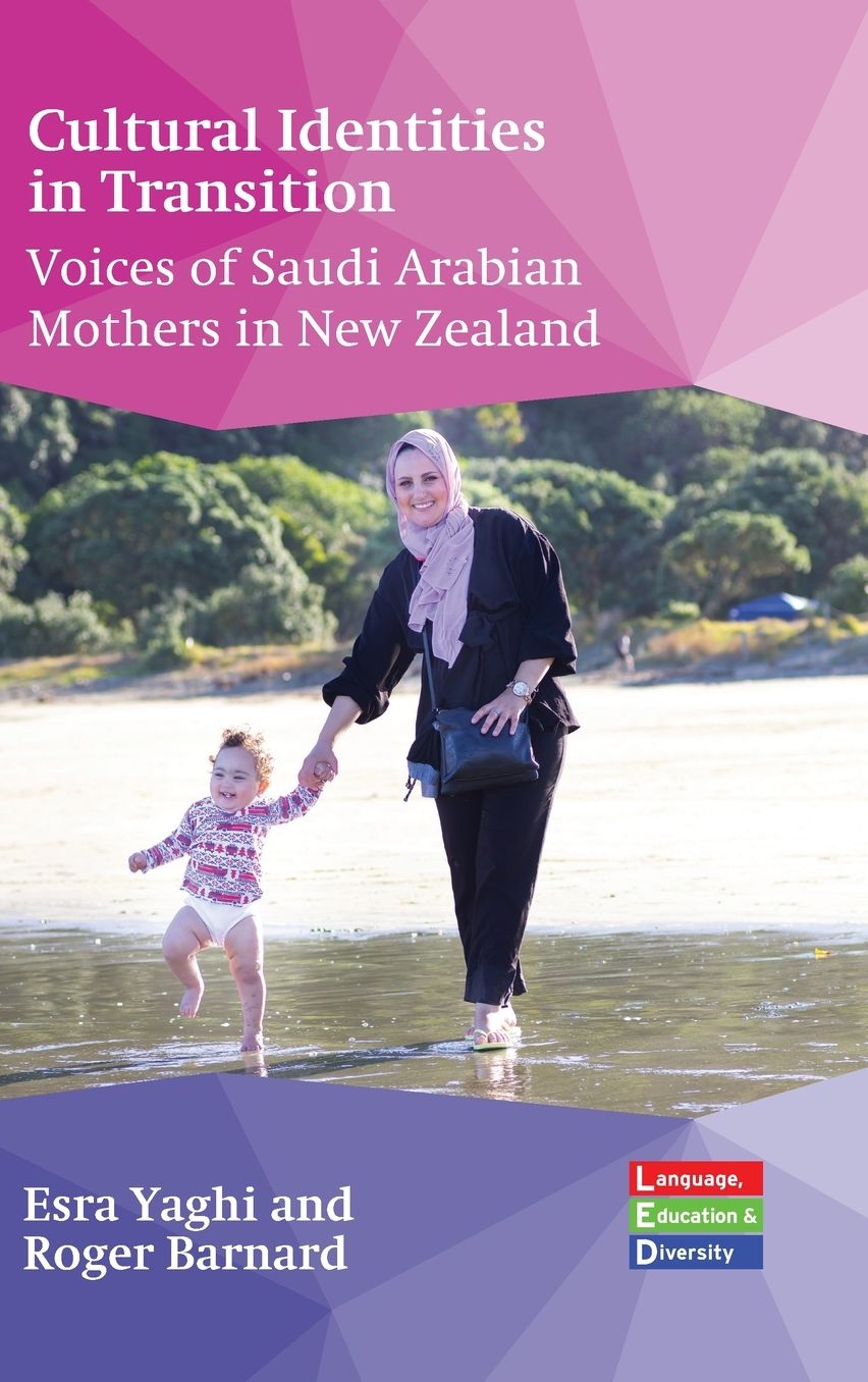 Cultural Identities in Transition: Voices of Saudi Arabian Mothers in New Zealand