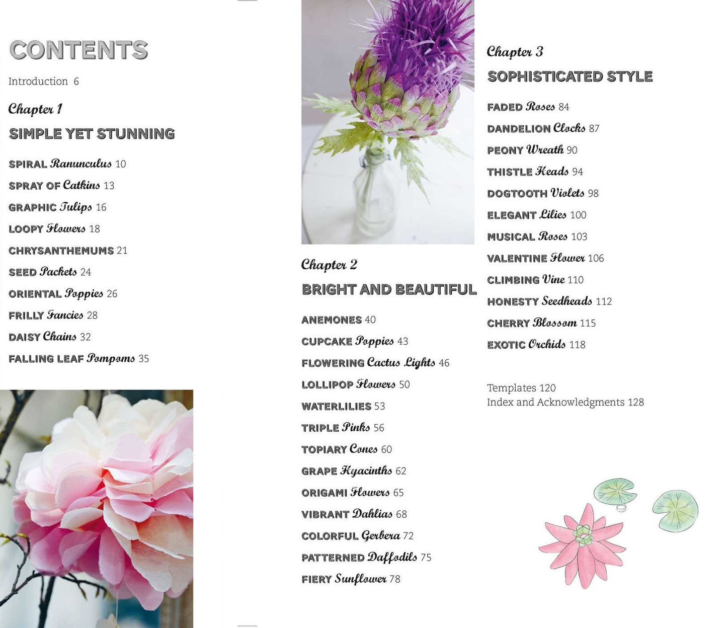 Making Paper Flowers: Create 35 beautiful floral projects using origami, decoupage, paper mÃ¯Â¿Â½chÃ¯Â¿Â½, and quilling