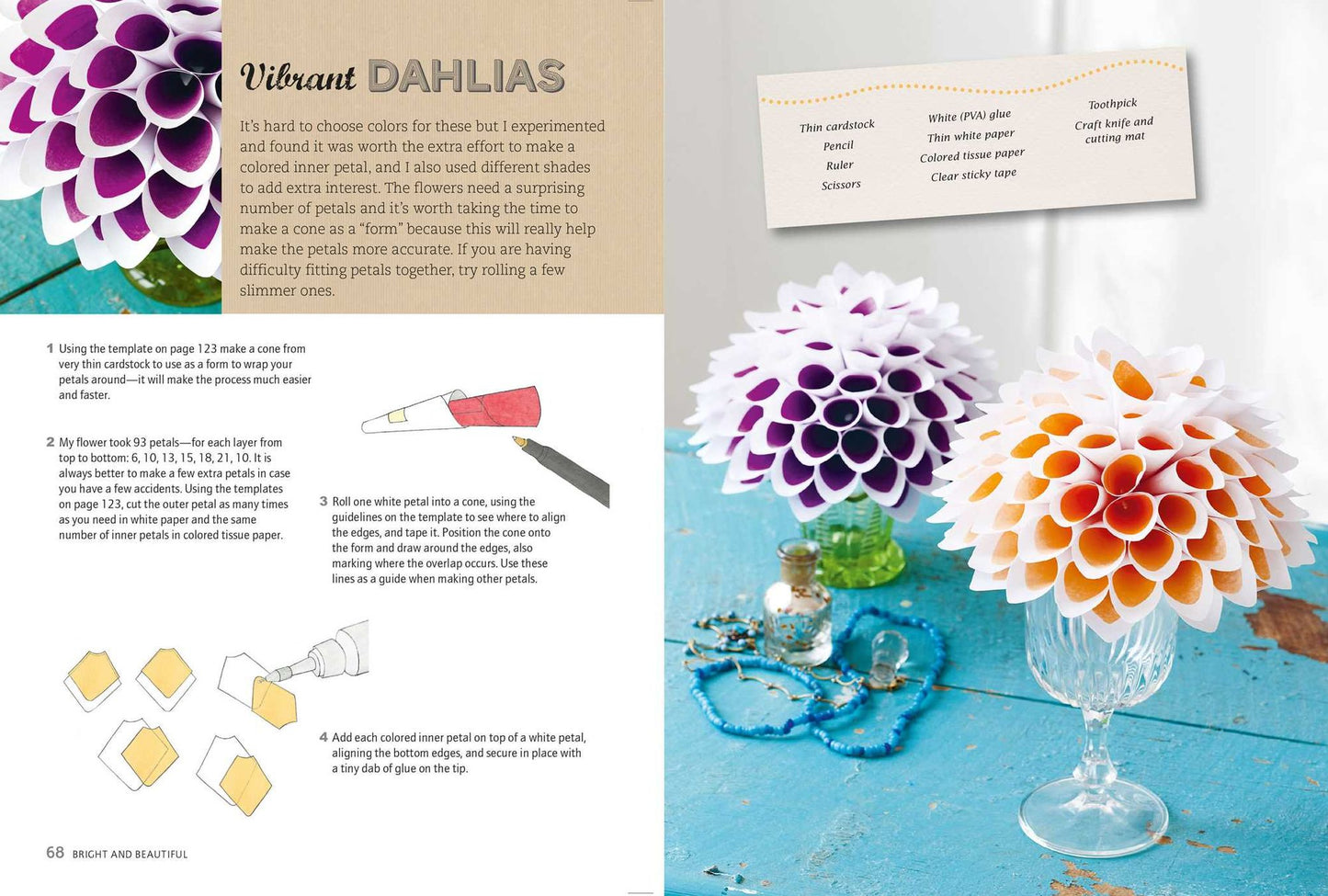 Making Paper Flowers: Create 35 beautiful floral projects using origami, decoupage, paper mÃ¯Â¿Â½chÃ¯Â¿Â½, and quilling