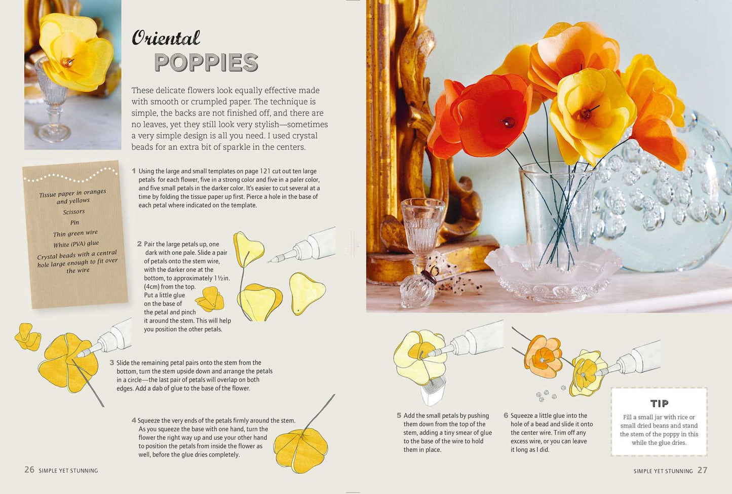 Making Paper Flowers: Create 35 beautiful floral projects using origami, decoupage, paper mÃ¯Â¿Â½chÃ¯Â¿Â½, and quilling