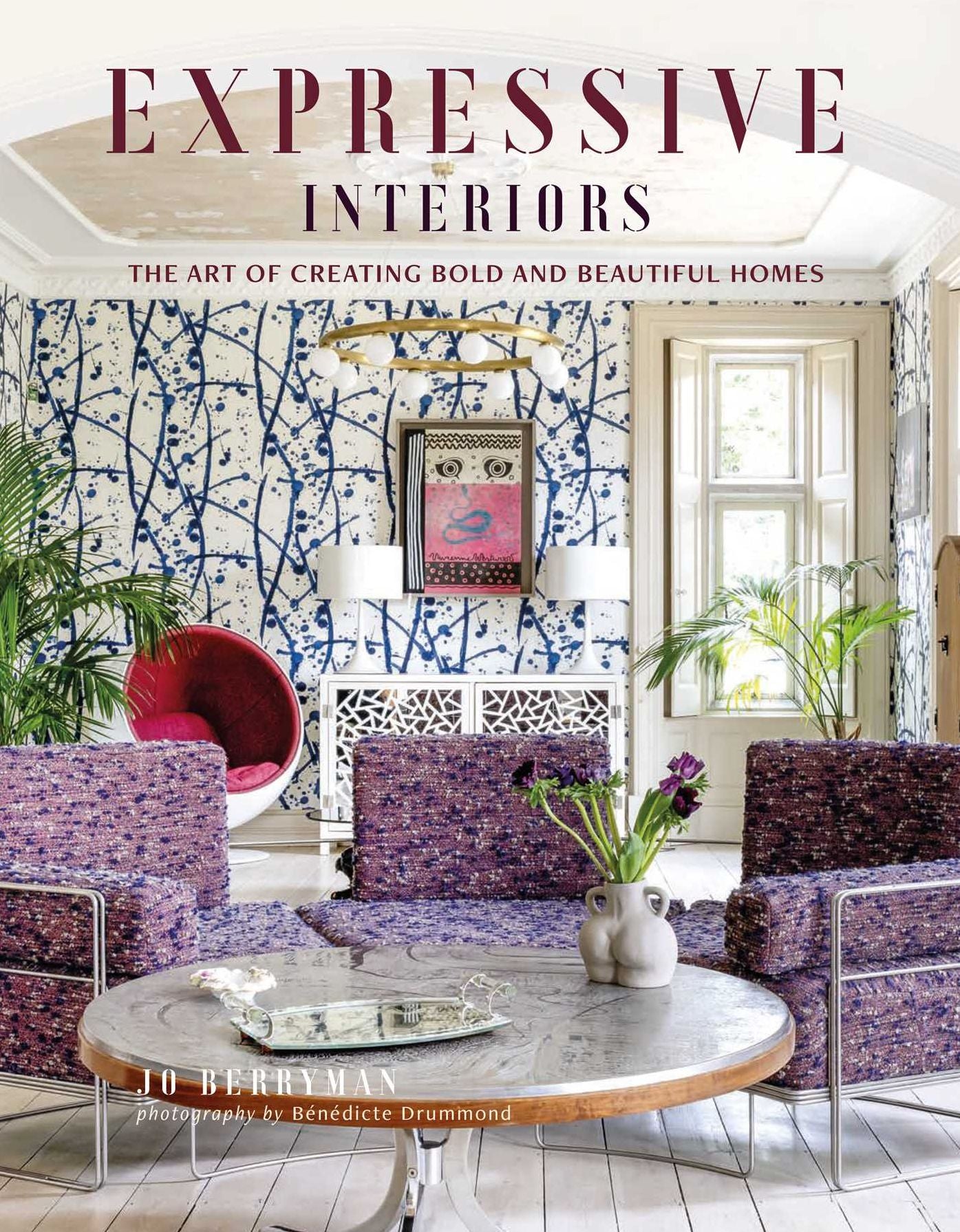 Expressive Interiors: the art of bold and beautiful homes