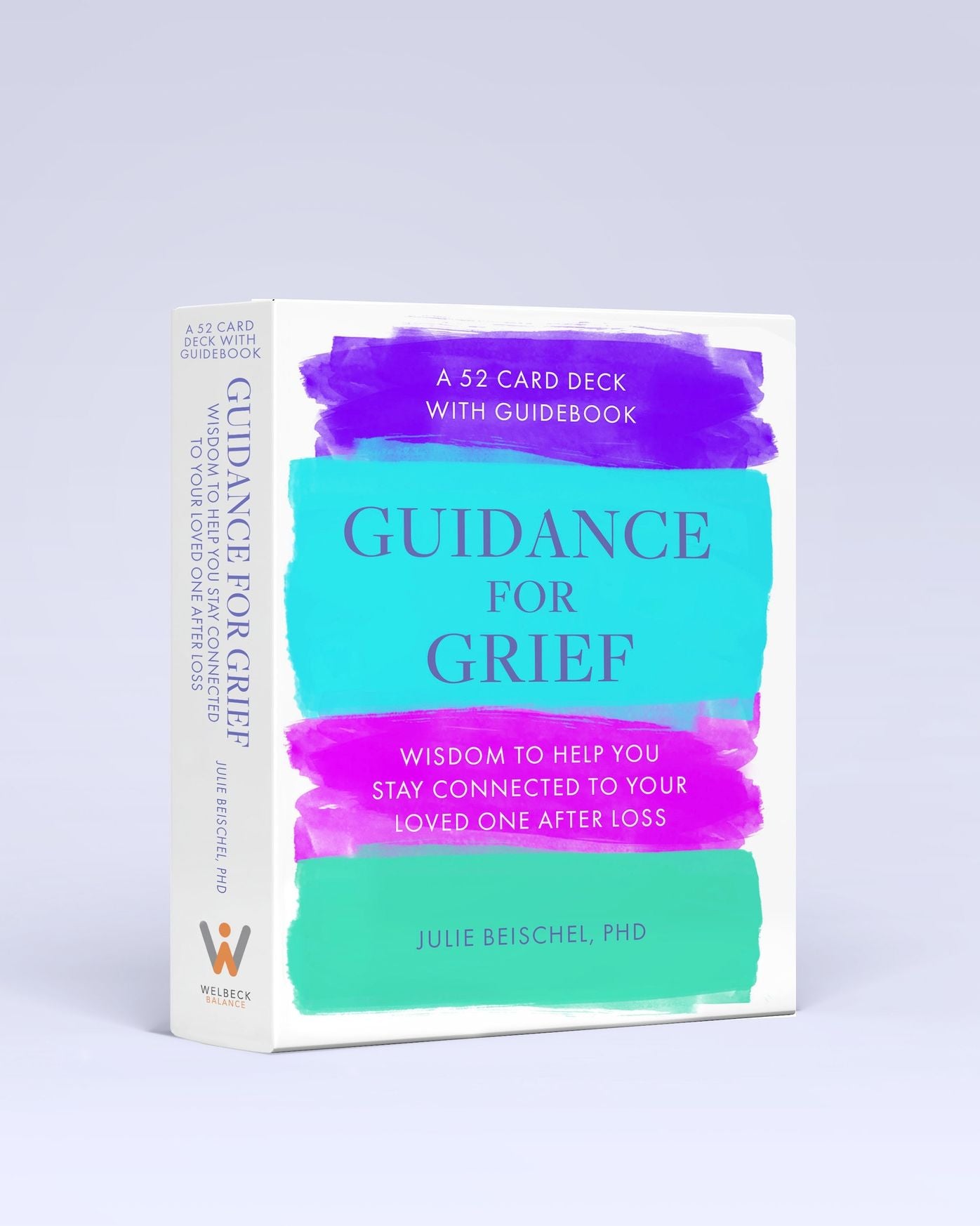 Guidance for Grief: Wisdom to Help You Stay Connected to Your Loved One After Loss