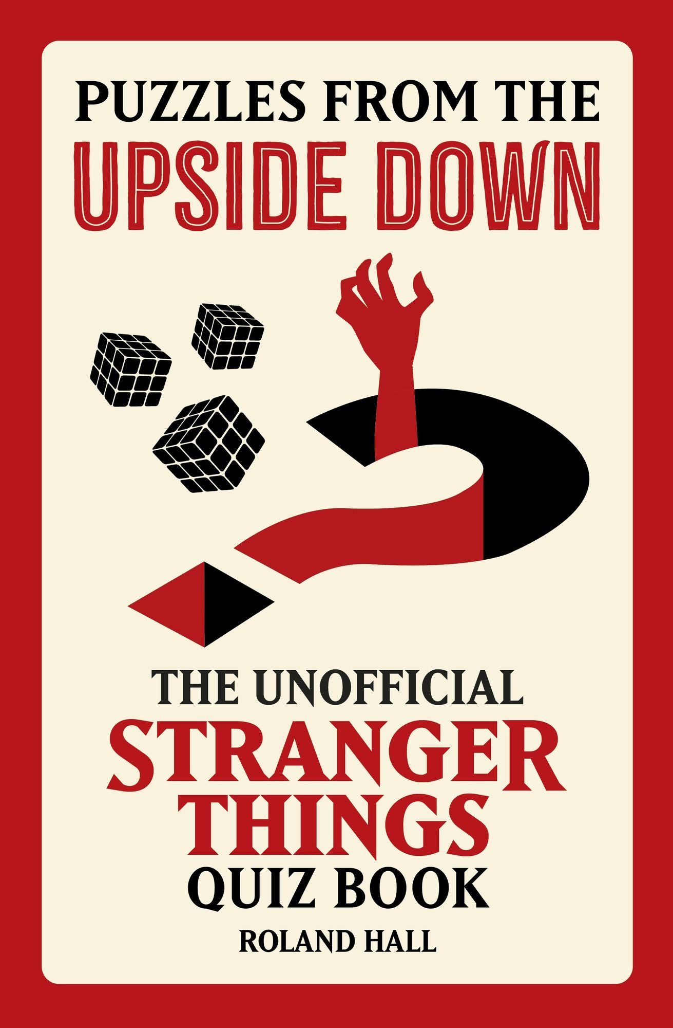 The Unofficial Stranger Things Quiz Book