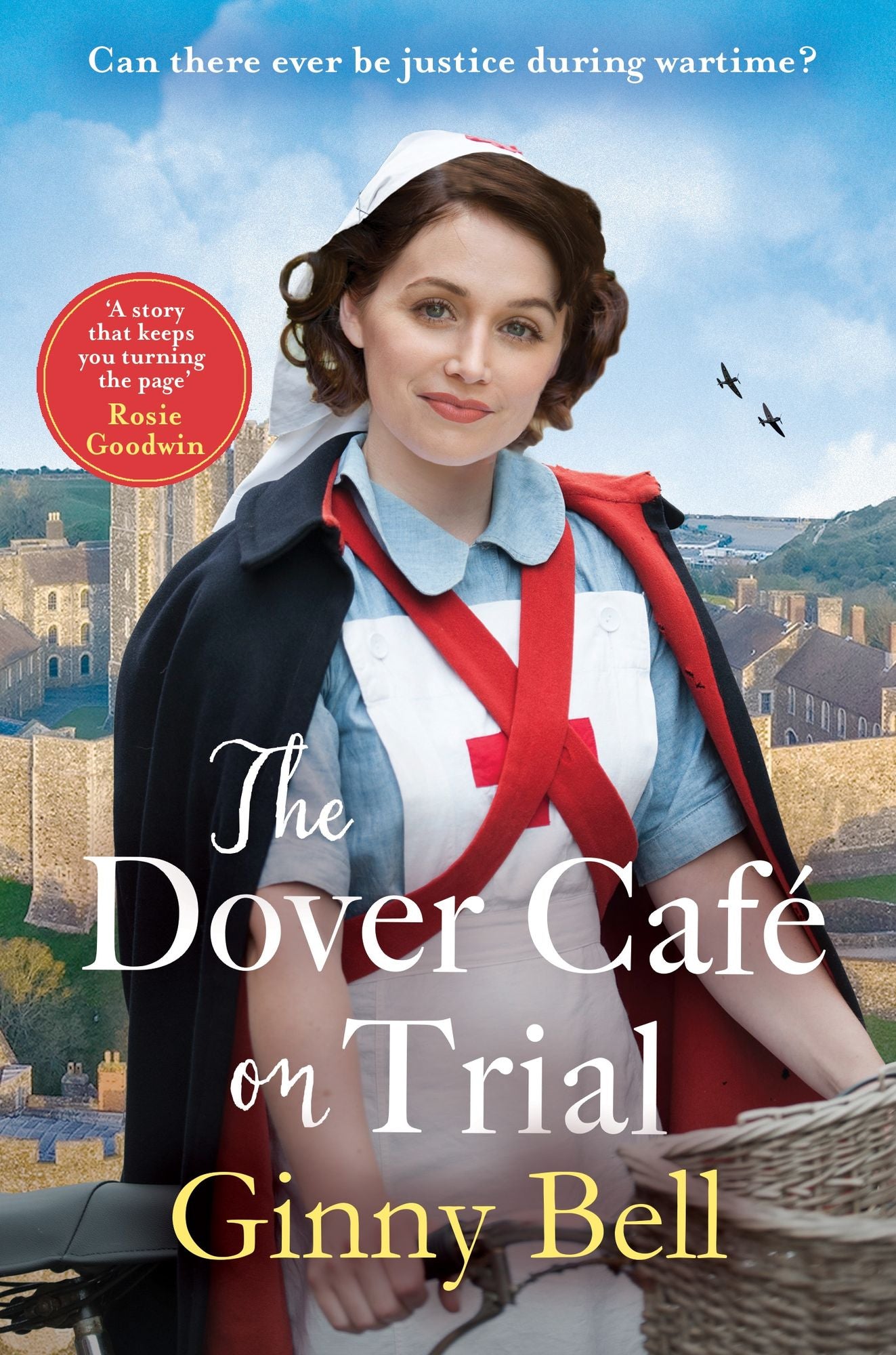 The Dover Cafe on Trial: The fifth book in the inspiring and moving WWII historical fiction saga series (Dover Cafe series book 5)