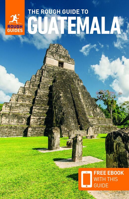 The Rough Guide to Guatemala: Travel Guide with Free eBook